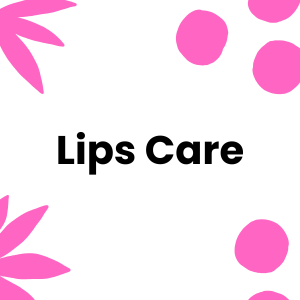 lips care